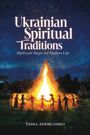 Tania Andrushko: Ukrainian Spiritual Traditions, Buch