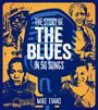 Mike Evans: The Story of the Blues in 50 Songs, Buch