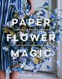 Sofia Vusir Jansson: Paper Flower Magic, Buch