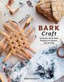 Emma Dahlqvist: Bark Craft, Buch