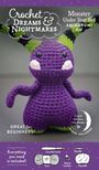 Carolyne Brodie: Crochet Dreams and Nightmares Amigurumi Kit Monster Under Your Bed: Everything You Need Is Included, Buch