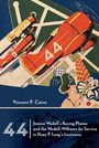 "Vincent P. Caire: 44 Jimmie Wedell's Racing Planes." Illustration zeigt rote Rennflugzeuge mit der Nummer 44.