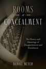 Daniel V Meyer: Rooms of Concealment, Buch