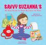 "Savvy Suzanna's 10-Step Guide to Small Business for Kids." Ein Mädchen mit Zöpfen, umgeben von Taschen und Zeichnungen.