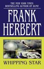 Frank Herbert: Whipping Star, Buch