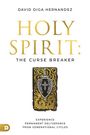 David Diga Hernandez: Holy Spirit: The Curse Breaker, Buch
