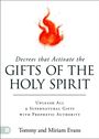 Tommy Evans: Decrees That Activate the Gifts of the Holy Spirit, Buch