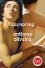 Anthony Oliveira: Dayspring, Buch
