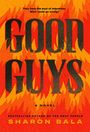 Sharon Bala: Good Guys, Buch