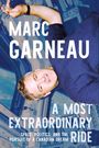 Marc Garneau: A Most Extraordinary Ride, Buch