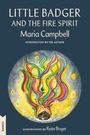 Maria Campbell: Little Badger and the Fire Spirit, Buch