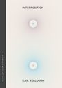 Kaie Kellough: Interposition, Buch