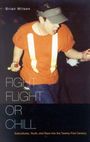 Brian Wilson: Fight, Flight, or Chill, Buch