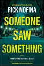 Rick Mofina: Someone Saw Something, Buch