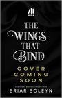 Briar Boleyn: The Wings That Bind (Standard Edition), Buch