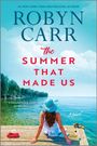 Robyn Carr: The Summer That Made Us, Buch