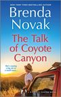 Brenda Novak: The Talk of Coyote Canyon, Buch