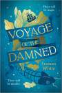 Frances White: Voyage of the Damned. Special Edition, Buch