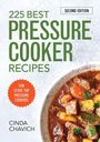 Cinda Chavich: 225 Best Pressure Cooker Recipes, Buch