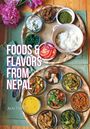 Jyoti Pathak: Foods and Flavors from Nepal, Buch
