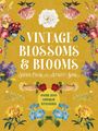 Editors Of Chartwell Books: Vintage Blossoms and Blooms Sticker, Color and Activity Book, Buch