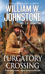 William W Johnstone: Purgatory Crossing, Buch