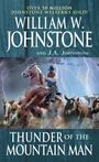 William W Johnstone: Thunder of the Mountain Man, Buch