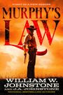 William W Johnstone: Johnstone, W: Murphy's Law, Buch