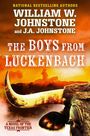 „The Boys from Luckenbach“, Autoren: William W. Johnstone, J.A. Johnstone. Westernszene mit Longhorn und Cowboy.