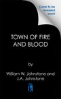 William W Johnstone: Town of Fire and Blood, Buch