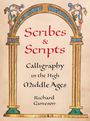 Richard Gameson: Scribes & Scripts, Buch