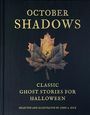"October Shadows: Classic Ghost Stories for Halloween" zeigt ein Ahornblatt mit einem Reiter in der Mitte.