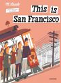 Miroslav Sasek: This Is San Francisco, Buch