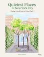 Nicole Kelner: Quietest Places in New York City, Buch