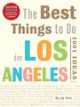 Joy Yoon: The Best Things to Do in Los Angeles, Buch