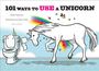 Robb Pearlman: 101 Ways to Use a Unicorn, Buch