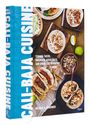 Michael A Gardiner: Cali Baja Cuisine, Buch