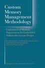 Francky Catthoor: Custom Memory Management Methodology, Buch