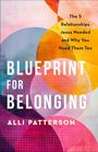 Alli Patterson: Blueprint for Belonging, Buch