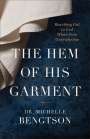 Michelle Bengtson: The Hem of His Garment, Buch