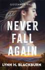 Lynn H Blackburn: Never Fall Again, Buch