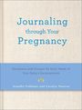 Jennifer Polimino: Journaling Through Your Pregnancy, Buch