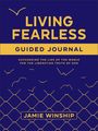 Jamie Winship: Living Fearless Guided Journal, Buch