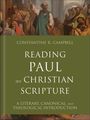 Constantine R Campbell: Reading Paul as Christian Scripture, Buch