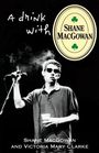 Shane Macgowan: A Drink with Shane Macgowan, Buch