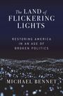 Michael Bennet: The Land of Flickering Lights, Buch