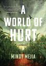 Mindy Mejia: A World of Hurt, Buch