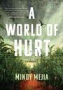 Mindy Mejia: A World of Hurt, Buch