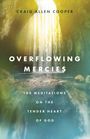 Craig Allen Cooper: Overflowing Mercies, Buch