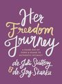 Juli Slattery: Her Freedom Journey, Buch